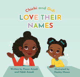 Chichi and Didi Love Their Names